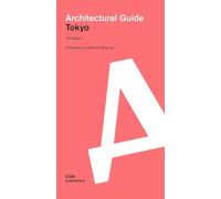 Tokyo. Architectural Guide [Idioma Inglés]