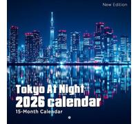 Tokyo At Night 2026 Calendar: City lights, neon reflections, and late-night life in Tokyo