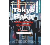 Tokyo Baka: A City Ruled by Air and Rent (The Common Sense of Fools Series)