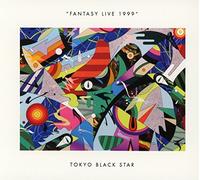 Tokyo Black Star - Fantasy Live 1999