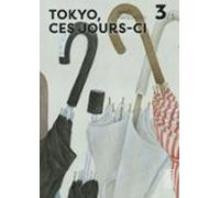 Tokyo Ces Jours-ci - Tome 3 (ebook)