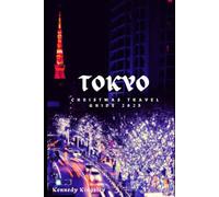 Tokyo Christmas Travel Guide: Discover the Quiet Magic of Christmas in Japan’s Timeless Capital