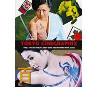 TOKYO CINEGRAPHIX 2: 100 Bad Girls & Sexy Crime Film Posters From Japan (2)