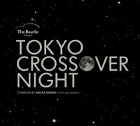 TOKYO CROSSOVER NIGHT