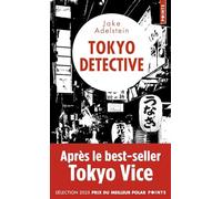 Tokyo Detective – Investigación, crímenes y redención en el país del Sol Naciente (Points Policiers)