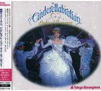 Tokyo Disneyland Cinderellabration / Various