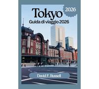 Tokyo Guida di viaggio 2026
