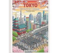 Tokyo Isometric Dreams: Build Your Own Miniature Metropolis Through Coloring & Creativity (Inward Journeys Coloring Books for Mindful Exploration)