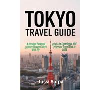 TOKYO JAPAN TRAVEL GUIDE: A Detailed Personal Journey Through Tokyo With My Real-Life Experience and Practical Travel Tips in 2026