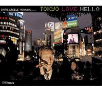 Tokyo Love Hello: Edition bilingue français-anglais