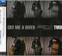 Tokyo Meikyoku Do - Cry Me a River
