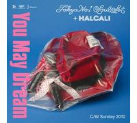 Tokyo No.1 Soul Set + Halcali - You May Dream [Import]