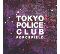 Tokyo Police Club - Forcefield