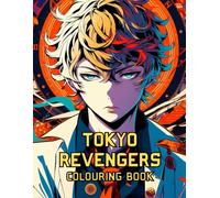 Tokyo Revengers Colouring Book: Famous anime cool characters and fun colorings for kids and adults