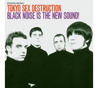 Tokyo Sex Destruction - Black Noise Is the New So