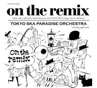 Tokyo Ska Paradise Orchestra - On the Remix