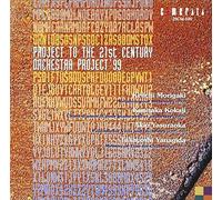 Tokyo Symphony Orchestra - Project to the 21st Century: Orch Proj 99 / Various