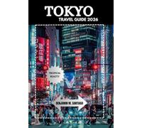 TOKYO TRAVEL GUIDE 2026