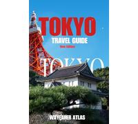Tokyo Travel Guide: Expert Tips, Local Insights, Detailed Itineraries, Cultural Etiquette, Food Experiences, and Neighborhood Guides for an Extraordinary Journey Through Japan's Capital