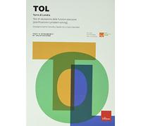 TOL. Torre di Londra. Test di valutazione delle funzioni esecutive (pianificazione e problem solving) (Test e strum. valutazione psicol. educat.)