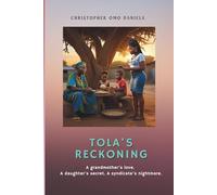 Tola's Reckoning: A grandmother’s love. A daughter’s secret. A syndicate’s nightmare