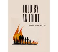 Told by an Idiot