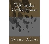 Told in the Coffee House