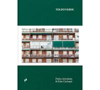 TOLDO VERDE: Postales de otro patrimonio (ARQUITECTURA)