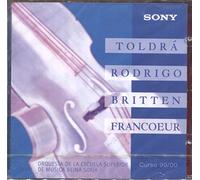 Toldra-Rodrigo-Britten-Francoeur: Escuele Superior de Musica Reina Sofia, Course 99/00