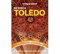 Toledo de cerca 1 (Guías De cerca Lonely Planet)