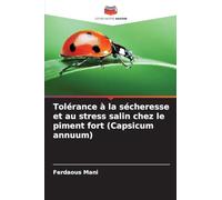 Tolérance à la sécheresse et au stress salin chez le piment fort (Capsicum annuum)