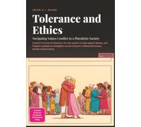Tolerance and Ethics: Navigating Values Conflict in a Pluralistic Society