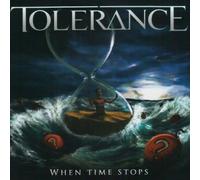 Tolerance - When Time Stops