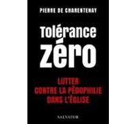 Tolérance Zéro - Lutter Contre La Pédophilie Dans Léglise (ebook)