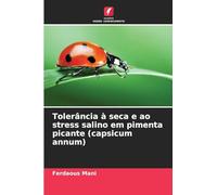 Tolerância à seca e ao stress salino em pimenta picante (capsicum annum)