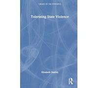 Tolerating State Violence (Crimes of the Powerful)
