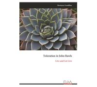 Toleration in John Rawls: Live and Let Live