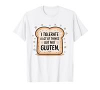 Tolero Muchas Cosas Pero no Gluten Camiseta