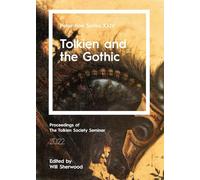 Tolkien and the Gothic: Peter Roe Series XXIV
