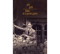 Tolkien et la Grande Guerre: Au seuil de la Terre du Milieu