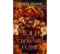 Toll of the Crowned Flame: 2 (Oracles of the Gelid)