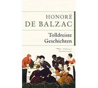 Balzac, H - Tolldreiste Geschichten - Anaconda Verlag - Importación alemana - Nuevo