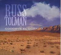 Tolman, Russ - Goodbye El Dorado (Inc.Bonus-Cd)
