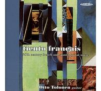 Tolonen, Otto - Tiento Francais - 20thC French & Spanish Guitar Music
