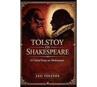 Tolstoy on Shakespeare