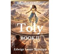Toly: The Rite of Mourning: Book 2 Illustrated Edition (Toly (anglais))