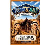 TOM & ALI - Dubai Detectives - The Mystery of the Desert Trail: 2