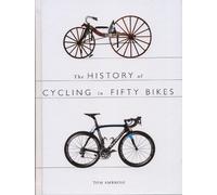 Tom Ambrose The History of Cycling in Fifty Bikes (Tapa blanda)