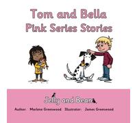 Tom and Bella Stories Pink Series: 3 (Jelly and Bean Reading Scheme)