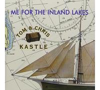 Tom and Chris Kastle - Me for The Inland Lakes